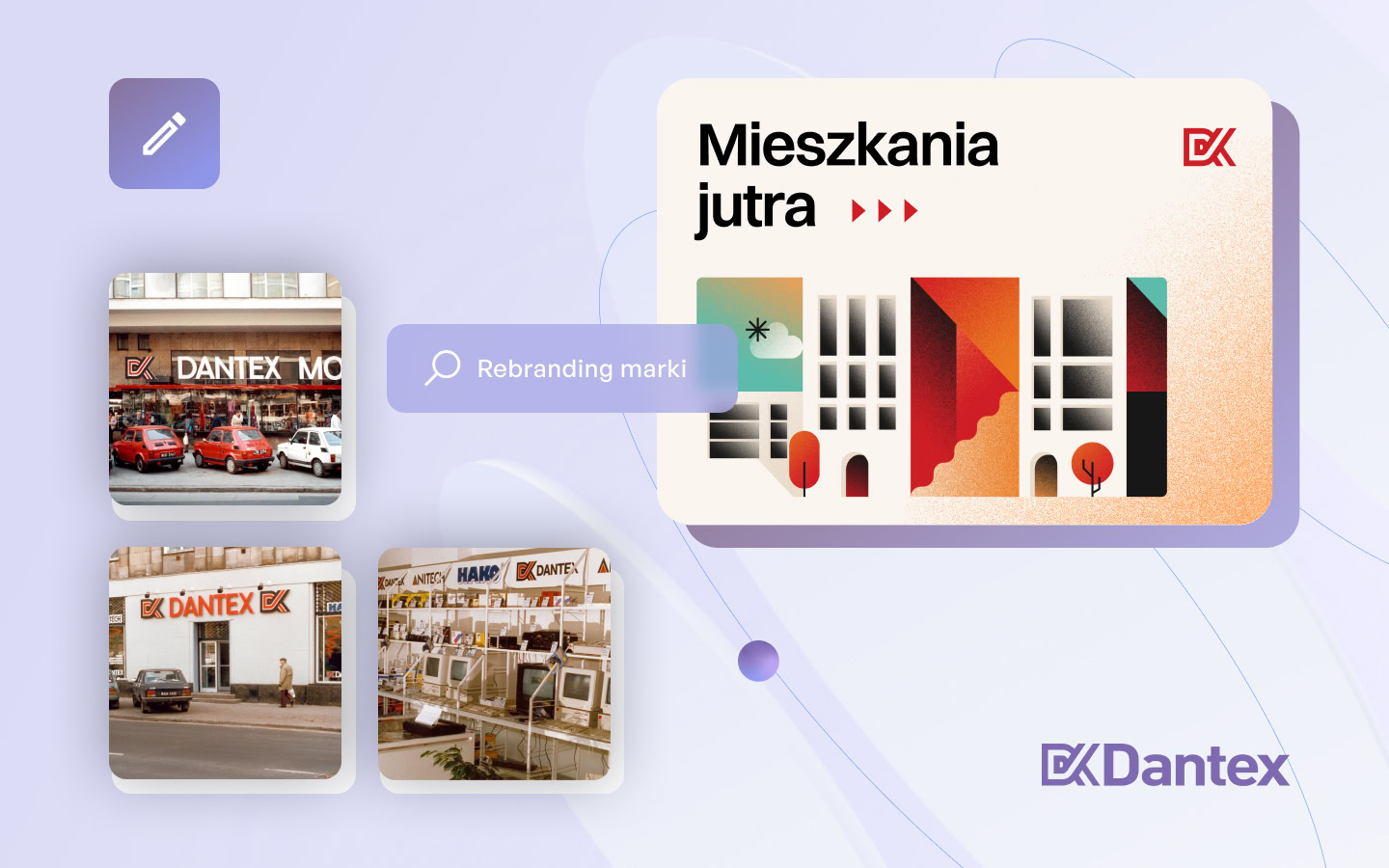 Dantex i dwa oblicza rebrandingu – lekcja o sile emocji i przywiązaniu do marki