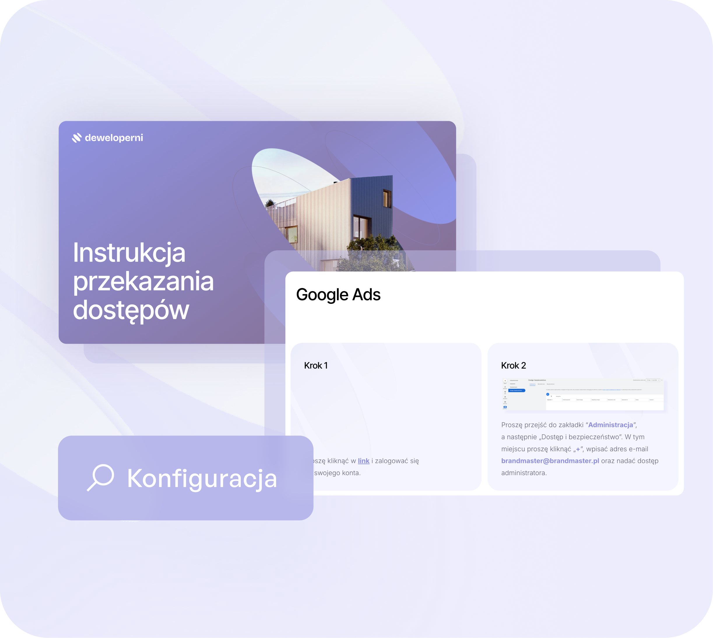 Materiały do konfiguracji kampanii reklamowej dla dewelopera, obejmujące instrukcję przekazania dostępów i ustawienia konta Google Ads